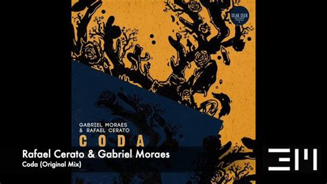 rafael cerato & gabriel moraes coda original mix zippy